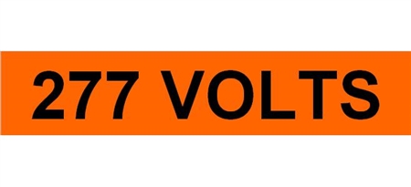 277 VOLTS Electrical Marker - Choose from 3 Sizes