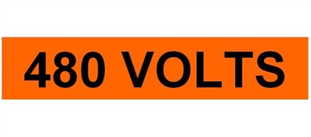 480 VOLTS Electrical Marker - Choose from 3 Sizes