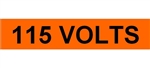 115 VOLTS, Electrical Marker - Choose from 3 Sizes