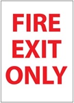 FIRE EXIT ONLY Sign, 14 X 10 - Choose Self Adhesive Vinyl or Plastic