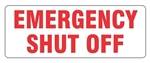 EMERGENCY SHUT OFF Sign, 4 X 12 - Choose from Self Adhesive Vinyl or Plastic