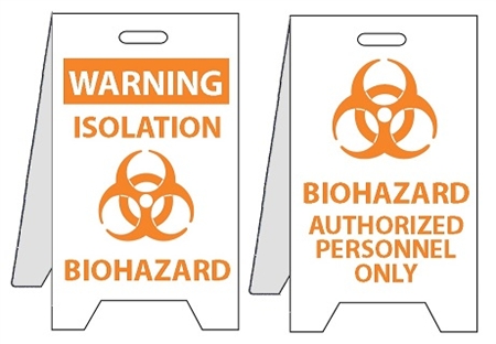 Warning Isolation Biohazard/Bio-hazard Authorized Personnel Only - Reversible Two Sided Flood Stands