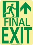 Right Final Exit Glow Sign - 11 X 8 - Flexible pressure sensitive polyester or Rigid plastic