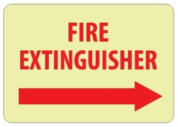 Glow in the Dark FIRE EXTINGUISHER arrow right Sign - 10 X 14 - Pressure Sensitive Vinyl or Rigid Plastic