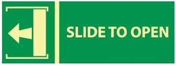 Glow in the Dark Slide Left To Open Sign - 5 X 14 - Pressure Sensitive Vinyl or Rigid Plastic