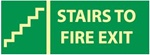 Glow in the Dark Stairs To Fire Exit Sign - 5 X 14 - Pressure Sensitive Vinyl or Rigid Plastic