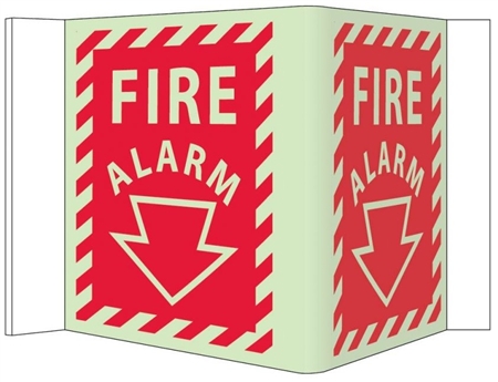 Glow-in-the-Dark FIRE ALARM 3-Way Sign 180° design visible from either side as well as from the front.