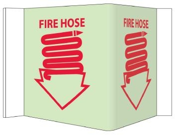 Glow-in-the-Dark FIRE HOSE 3-Way Sign 180° design visible from either side as well as from the front.