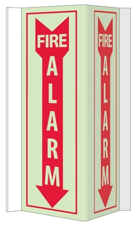3-Way Glow-in-the-Dark FIRE ALARM Sign 180° design visible from either side as well as from the front.