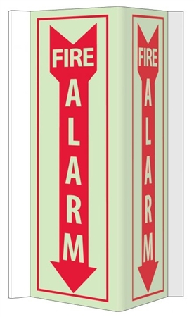 3-Way Glow-in-the-Dark FIRE ALARM Sign 180� design visible from either side as well as from the front.