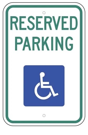 Handicapped Reserved Parking Lot Sign - 12 X 18 - Type I Reflective on .80 Aluminum, Top and Bottom mounting holes