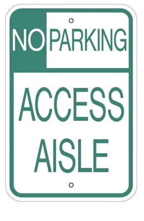 No Parking Access Aisle Sign (Hawaii) - 12 X 18 - Type I Reflective on .80 Aluminum, Top and Bottom mounting holes