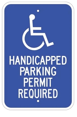 Handicapped Parking Permit Required Sign - 12 X 18 - Reflective on .80 Aluminum, Top and Bottom mounting holes
