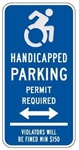 Connecticut State Specific, Handicapped Parking Permit Required Sign (Double Arrow) Violators Will Be Fined Min, $150.00 - 12 X 24 - Type I Reflective on .80 Aluminum, Top and Bottom mounting holes