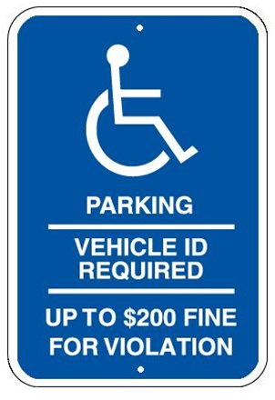 MINNESOTA STATE SPECIFIED HANDICAPPED PARKING Sign - Vehicle ID Required, Up to $200 Fine For Violation, 12 X 18 - Type I Reflective on .80 Aluminum, Top and Bottom mounting holes