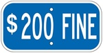 Handicapped Parking $200.00 Fine Sign - 12 X 6 - Type I Reflective .080 Aluminum, Top and Bottom mounting holes.