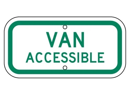 Handicapped Van Accessible Parking Sign - 12 X 6 - Type I Reflective .080 Aluminum, Top and Bottom mounting holes.