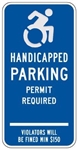 Connecticut State Specific, Handicapped Parking Permit Required Violators will be Fined a Minimum of $150.00 Sign - 12 X 24 - Type I Reflective on .80 Aluminum, Top and Bottom mounting holes