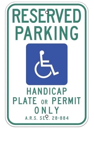 Arizonan State Specific Reserved Parking, Handicap Plate or Permit Only Sign - 12 X 18 - Type I Reflective on .80 Aluminum, Top and Bottom mounting holes