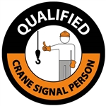Qualified Crane Signal Person Hard Hat Labels are constructed from Durable, Pressure Sensitive Vinyl or Engineer Grade Reflective for maximum day or nighttime visibility.