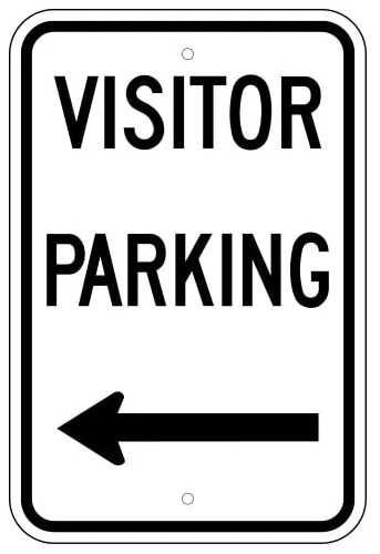 VISITOR PARKING arrow left sign - 12 X 18 – Reflective .080 Aluminum, visible day or night. Top and Bottom mounting holes.