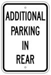 ADDITIONAL PARKING IN REAR Sign - 12 X 18 – Reflective .080 Aluminum, visible day or night. Top and Bottom mounting holes.