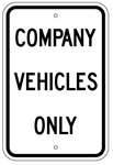 COMPANY VEHICLES ONLY Sign - 12 X 18 – Reflective .080 Aluminum, visible day or night. Top and Bottom mounting holes.