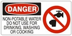 DANGER NON-POTABLE WATER DO NOT USE FOR DRINKING WASHING OR COOKING (w/graphic) Sign, Choose from 5 X 12 or 7 X 17 Pressure Sensitive Vinyl, Plastic or Aluminum.