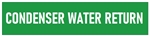 Self-Adhesive, CONDENSER WATER RETURN, Pipe Marker - Choose from 5 Sizes