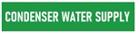 Self-Adhesive, CONDENSER WATER SUPPLY, Pipe Marker - Choose from 5 Sizes