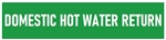 Self-Adhesive, DOMESTIC HOT WATER RETURN, Pipe Marker - Choose from 5 Sizes