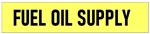 Self-Adhesive, FUEL OIL SUPPLY, Pipe Marker - Choose from 5 Sizes