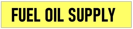 Self-Adhesive, FUEL OIL SUPPLY, Pipe Marker - Choose from 5 Sizes