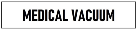 Self-Adhesive, MEDICAL VACUUM, Pipe Marker - Choose from 5 Sizes