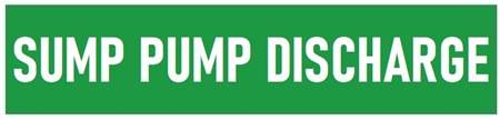 Self-Adhesive, SUMP PUMP DISCHARGE, Pipe Marker - Choose from 5 Sizes