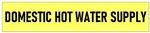 Self-Adhesive, DOMESTIC HOT WATER SUPPLY, Pipe Marker - Choose from 5 Sizes