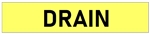 Yellow DRAIN, Self-Adhesive Pipe Marker - Choose from 5 Sizes