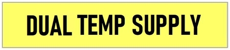 DUAL TEMP SUPPLY, Self-Adhesive Pipe Marker - Choose from 5 Sizes