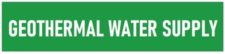 Self-Adhesive, GEOTHERMAL WATER SUPPLY, Pipe Marker - Choose from 5 Sizes