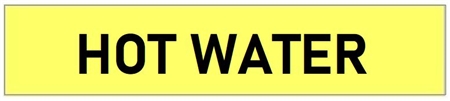 HOT WATER, Self-Adhesive Black on Yellow Pipe Marker - Choose from 5 Sizes