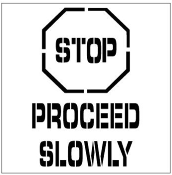 STOP PROCEED SLOWLY - Floor Marking Stencil - 24 x 24