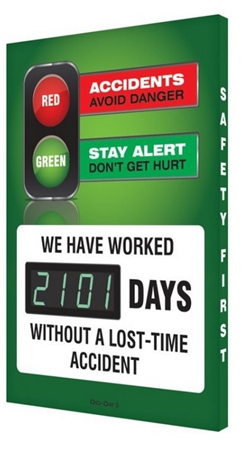 Stay Alert Don't Get Hurt, We Have Worked XXX Days Without A Time Lost Time Accident Auto Count, Digital Safety Score Board, 28 X 20, Aluminum Frame