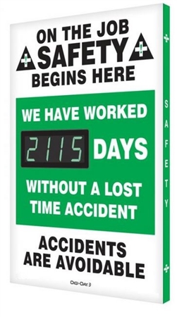 On The Job Safety Begins Here, We Have Worked XXX Days Without A Lost Time Accident Digital Safety Scoreboard, 28 X 20, Aluminum