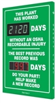 This Plant Has Worked XXX Days Without An OSHA Recordable Injury, The Previous Record Was XXX Days Scoreboard Auto Count, Digital Safety Scoreboard, 28 X 20, Aluminum Frame