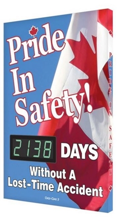 Canadian Flag Background Take Pride In Safety, Lost Time Accident Auto Count, Digital Safety Score Board, 28 X 20, Aluminum Frame