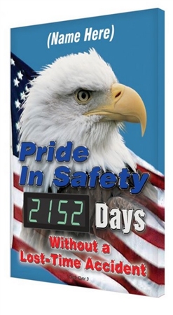 Semi Custom Pride In Safety, XXX Days Without A Lost Time Accident Digital Safety Scoreboard, 28 X 20, Aluminum