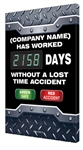 Semi Custom Track Days  Worked Without A Lost Time Accident Digital Safety Scoreboard, 28 X 20, Aluminum