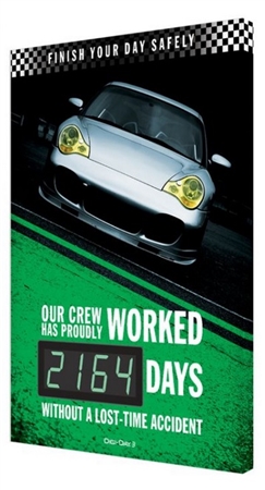 Finish Your Day Safely, Our Crew Has Proudly Worked XXX Days Without A Lost Time Accident Digital Safety Scoreboard, Track of Accident Free Days, 28 X 20, Aluminum