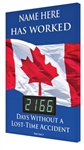 Semi Custom Canadian Flag, (Custom Print) Has Worked XXX Days Without A Lost Time Accident Digital Safety Scoreboard, 28 X 20, Aluminum