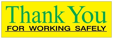 THANK YOU FOR WORKING SAFELY, Banner - Reinforced vinyl Banner use indoor or outdoor, Choose 2 ft x 5 ft or 4 ft x 10 ft